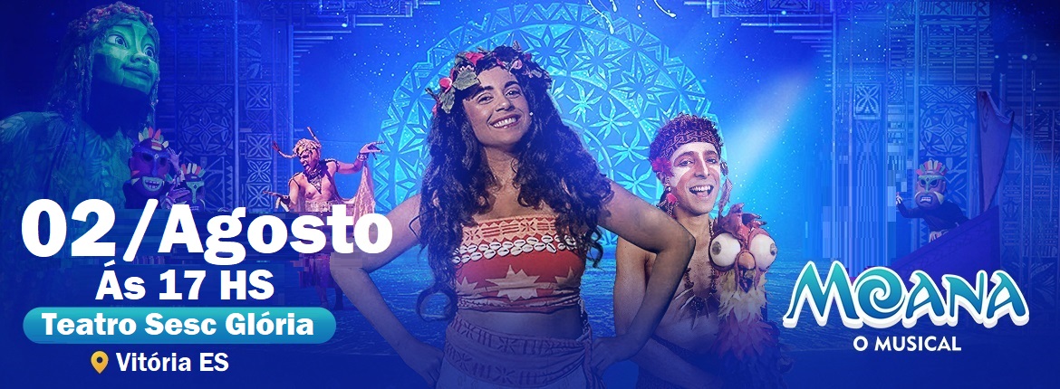 Moana O Musical em Vitória